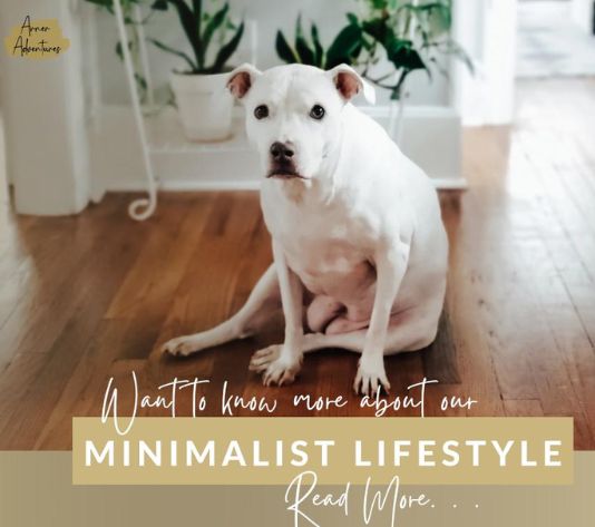 Read more about our minimalist lifestyle