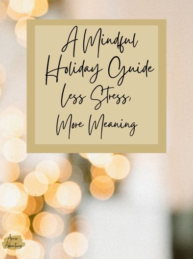 mindful holiday